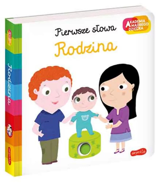 Rodzina. Pierwsze słowa. Akademia mądrego dziecka