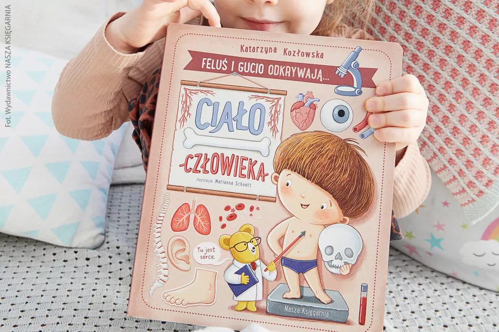 Feluś i Gucio odkrywają... Ciało człowieka