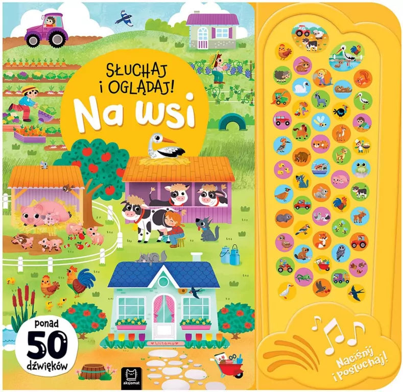 Słuchaj i oglądaj! Na wsi. Ponad 50 dźwięków