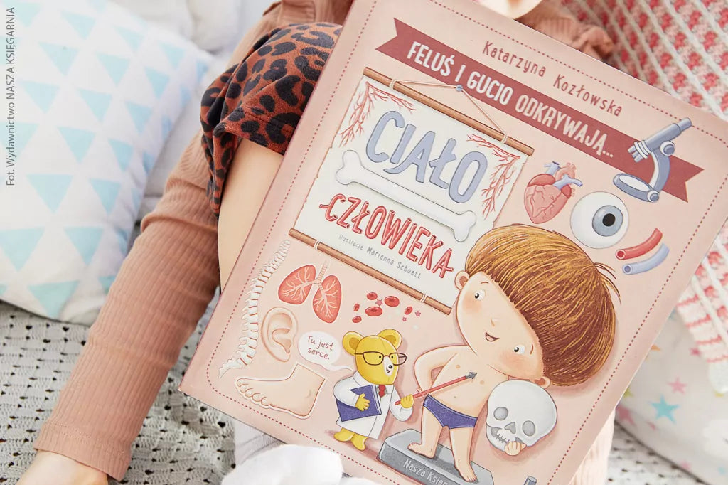 Feluś i Gucio odkrywają... Ciało człowieka